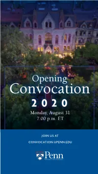 Opening Convocation 2020 Monday, August 31 7:00 P.M