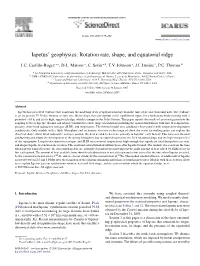 Iapetus' Geophysics: Rotation Rate, Shape, and Equatorial Ridge