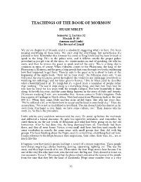 TEACHINGS of the BOOK of MORMON HUGH NIBLEY Semester 2, Lecture 32 Mosiah 8–10 Ammon and Limhi the Record of Zeniff