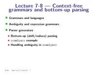 Lecture 7-8 — Context-Free Grammars and Bottom-Up Parsing