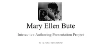 Mary Ellen Bute Interactive Authoring Presentation Project