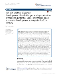 Not Just Another Crapshoot Development: the Challenges and Opportunities of Modelling After Las Vegas and Macao As an Econo