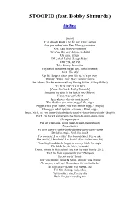 STOOPID (Feat. Bobby Shmurda)