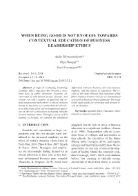 When Being Good Is Not Enough: Towards Contextual Education of Business Leadership Ethics