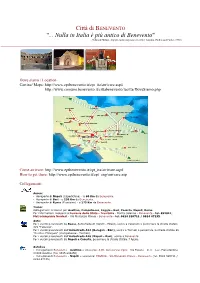 Città Di BENEVENTO "... Nulla in Italia È Più Antico Di Benevento"