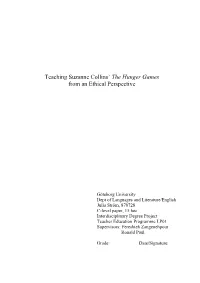 Teaching Suzanne Collins' the Hunger Games from an Ethical
