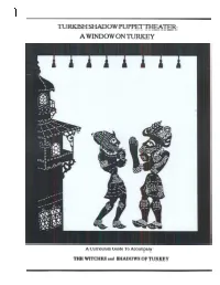 Turkish Shadow Puppet Theater: a Window on Turkey