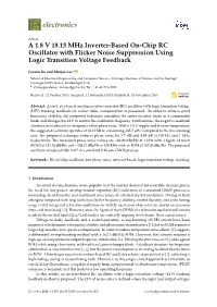A 1.8 V 18.13 Mhz Inverter-Based On-Chip RC Oscillator with Flicker Noise Suppression Using Logic Transition Voltage Feedback