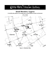 Cygnus a Monthly Sky Guide for the Beginning to Intermediate Amateur Astronomer Tom Trusock 10-Aug-2005