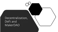 Decentralization, Defi and Makerdao What Is Decentralization?