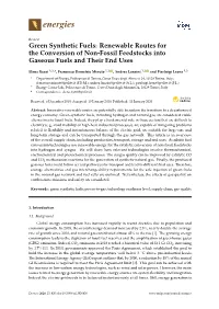 Green Synthetic Fuels: Renewable Routes for the Conversion of Non-Fossil Feedstocks Into Gaseous Fuels and Their End Uses