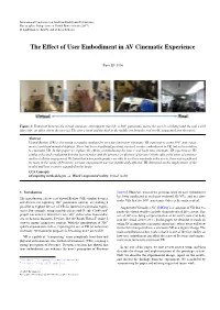 The Effect of User Embodiment in AV Cinematic Experience