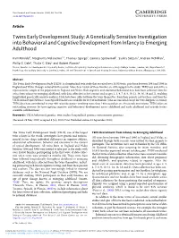 Twins Early Development Study: a Genetically Sensitive Investigation Into Behavioral and Cognitive Development from Infancy to Emerging Adulthood