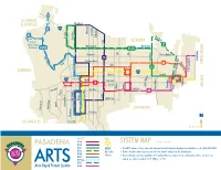 System Map Effective July 2013 • for Arts Schedule, Fare, and Route Information Visit Or Call (626) 398-8973
