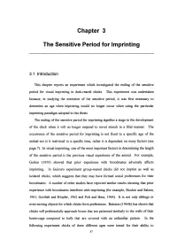 Chapter 3 the Sensitive Period for Imprinting
