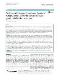 Evolutionarily Recent, Insertional Fission of Mitochondrial Cox2 Into Complementary Genes in Bilaterian Metazoa Przemyslaw Szafranski