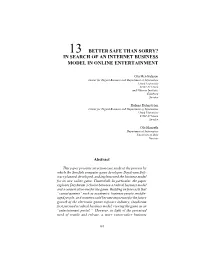 In Search of an Internet Business Model in Online Entertainment