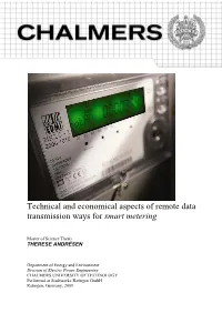 Technical and Economical Aspects of Remote Data Transmission Ways for Smart Metering
