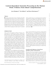 Context-Dependent Semantic Processing in the Human Brain: Evidence from Idiom Comprehension