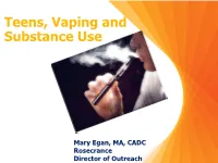 Teens, Vaping, and Substance