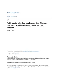 An Introduction to the Oklahoma Evidence Code: Relevancy, Competency, Privileges, Witnesses, Opinion, and Expert Witnesses