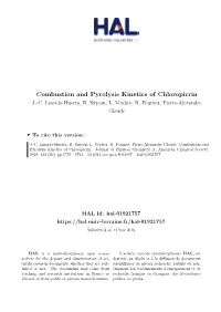 Combustion and Pyrolysis Kinetics of Chloropicrin J.-C