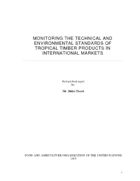Monitoring the Technical and Environmental Standards of Tropical Timber Products in International Markets