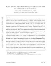Upwind Summation by Parts Finite Difference Methods for Large Scale