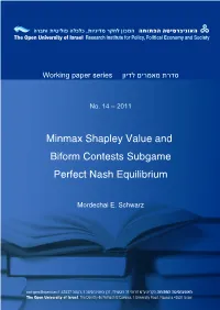 Minmax Shapley Value and Biform Contests Subgame Perfect Nash Equilibrium