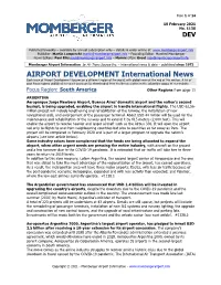 AIRPORT DEVELOPMENT International News Each Issue of Airport Development Focuses on a Different Region of the World, with Global News at the End of This Section