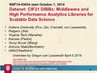 CIF21 Dibbs: Middleware and High Performance Analytics Libraries for Scalable Data Science