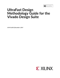 Ultrafast Design Methodology Guide for the Vivado Design Suite