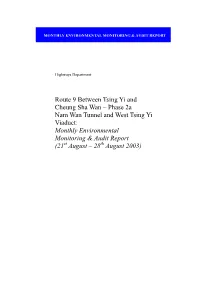 Phase 2A Nam Wan Tunnel and West Tsing Yi Viaduct: Monthly Environmental Monitoring & Audit Report (21St August – 28Th August 2003)