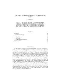 THE ÉTALE FUNDAMENTAL GROUP of an ELLIPTIC CURVE Contents Introduction 1 1. Fundamental Group 2 2. Curves 3 3. Elliptic Curves