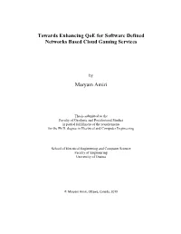 Towards Enhancing Qoe for Software Defined Networks Based Cloud Gaming Services