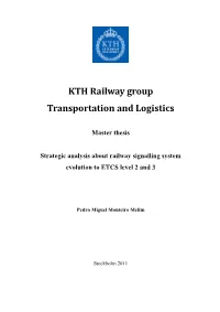 Master Thesis Strategic Analysis About Railway Signalling System Evolution to ETCS Level 2 and 3