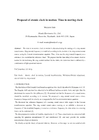 Proposal of Atomic Clock in Motion: Time in Moving Clock
