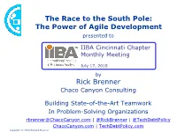 The Race to the South Pole: the Power of Agile Development Presented To