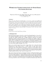 Workload Characterization of Spam Email Filtering Systems