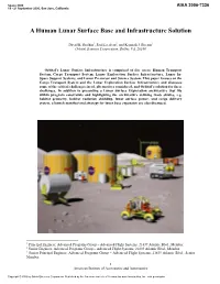 A Human Lunar Surface Base and Infrastructure Solution
