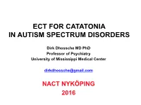 Ect for Catatonia in Autism Spectrum Disorders