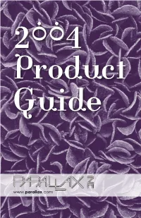 The Parallax 2004 Fall Product Guide Is Brought to You by Parallax, Inc