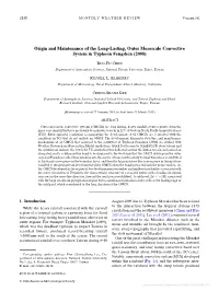Origin and Maintenance of the Long-Lasting, Outer Mesoscale Convective System in Typhoon Fengshen (2008)