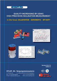 Quality Increasing by Using High Precision Inclination Measurement