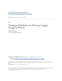 Testing and Validation of a Prototype Gpgpu Design for Fpgas Murtaza Merchant University of Massachusetts Amherst