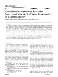 A Geochemical Approach to Determine Sources and Movement of Saline Groundwater in a Coastal Aquifer by Robert Anders1, Gregory O