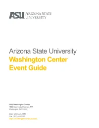 Arizona State University Washington Center Event Guide