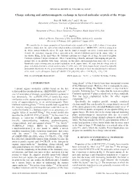 Charge Ordering and Antiferromagnetic Exchange in Layered Molecular Crystals of the Type