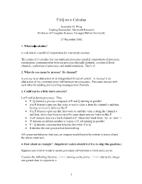 FAQ on Pi-Calculus