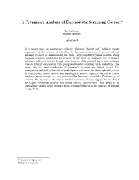 Is Feynman's Analysis of Electrostatic Screening Correct?